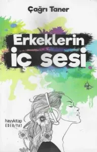 Erkeklerin İç Sesi