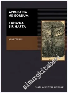 Avrupa'da Ne Gördüm  : Tuna'da Bir Hafta -         2007