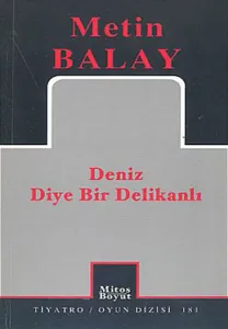 Deniz Diye Bir Delikanlı