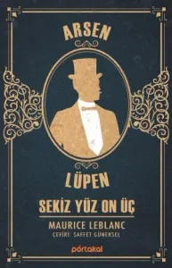 Arsen Lüpen - Sekiz Yüz On Üç (Portakal Kitap)