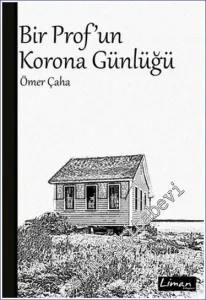 Bir Prof'un Korona Günlüğü -         2022