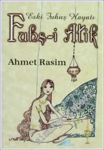 Fuhş-i Atik: Eski Fuhuş Hayatı -        2007