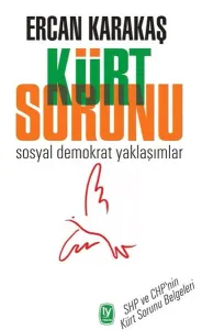 Kürt Sorunu: Sosyal Demokrat Yaklaşımlar