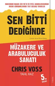10025 Sen Bitti Dediğinde Müzakere ve Arabuluculuk Sanatı
