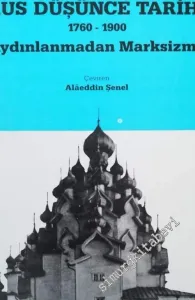 Rus Düşünce Tarihi 1760 - 1900: Aydınlanmadan Marksizme -        1987