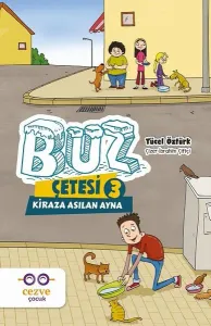 Buz Çetesi 3 - Kiraza Asılan Ayna