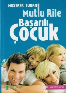 Mutlu Aile Başarılı Çocuk