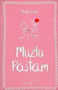Muzlu Pastam - Ciltli Kitap