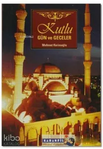 Kutlu Gün ve Geceler