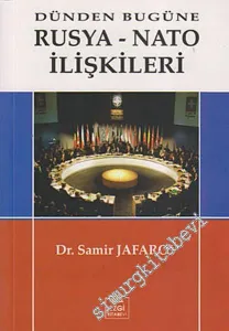 Dünden Bugüne Rusya-NATO İlişkileri -