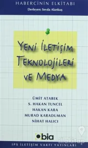 Yeni İletişim Teknolojileri ve Medya