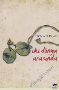 İki Dünya Arasında -