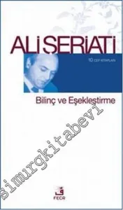 Bilinç ve Eşekleştirme -