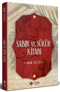 Sabır Ve Şükür Kitabı