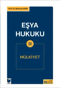 Eşya Hukuku II (Mülkiyet)