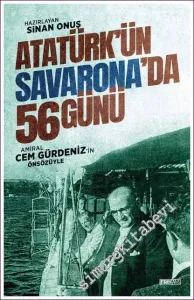 Atatürk’ün Savarona’da 56 Günü -