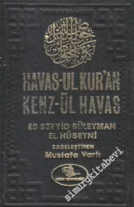Havas-ul Kuran  ve Kenzül Havas: Gizli İlimler Hazinesi -
