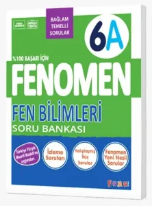 Fenomen Okul Yayınları 6. Sınıf Fen Bilimleri A Fenomen Soru Bankası