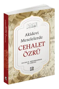 Akîdevi Meselelerde Cehalet Özrü