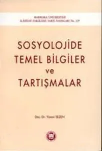 Sosyolojide Temel Bilgiler ve Tartışmalar