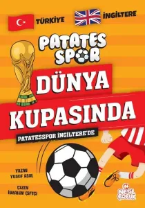 Patatesspor İngiltere'de;Patatesspor Dünya Kupasında