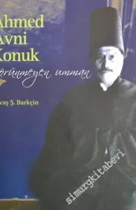 Görünmeyen Umman Ahmed Avni Konuk -