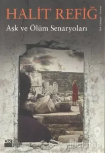 Aşk ve Ölüm Senaryoları