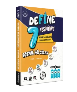 7.SINIF DEFİNE SOSYAL BİLGİLER FASİKÜL - 2027 MAARİF MODEL BECERİ VE BAĞLAM TEMELLİ