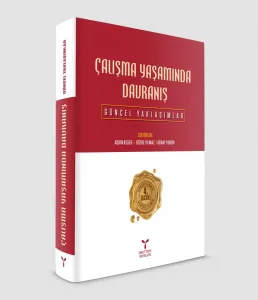 ÇALIŞMA YAŞAMINDA DAVRANIŞ