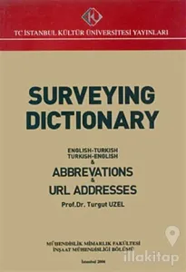 Surveying Dictionary : English-Turkish, Turkish-English and Abbreviations and URL Addresses