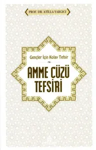 Gençler İçin Kolay Tefsir  Amme Cüzü Tefsiri