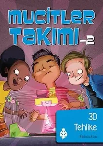 Mucitler Takımı 2 3D Tehlike