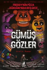 Gümüş Gözler Çizgi Roman Freddy'nin Pizza Dükkanı'nda Beş Gece