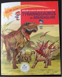 Tyrannosaurus ve Arkadaşları; Zeynep ve Can'ın Dinozor Maceraları, 6 - 9 Yaş