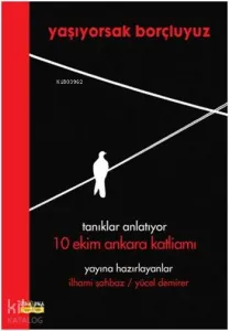 Yaşıyorsak Borçluyuz