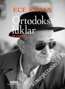 Ortodoksluklar - 50 Yaşında NUMARALI ÖZEL BASKI -        2018