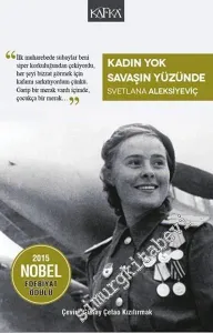 Kadın Yok Savaşın Yüzünde -