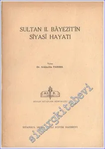Sultan 2. Bayezit'in Siyasi Hayatı -