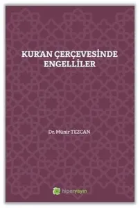 Kur’an Çerçevesinde Engelliler