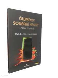 Ölümden Sonraki Hayat(Kabir Hayatı)