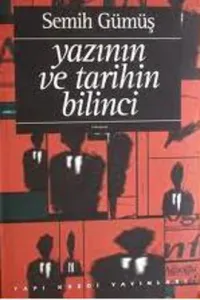 Yazının ve Tarihin Bilinci Yazının ve Tarihin Bilinci