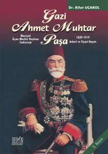 GAZİ AHMET MUHTAR PAŞA