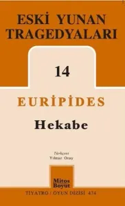 Eski Yunan Tragedyaları 14 - Hekabe