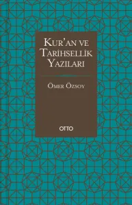 Kur'an ve Tarihsellik Yazıları (Karton Kapak)