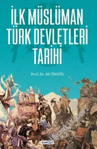 İlk Müslüman Türk Devletleri Tarihi -