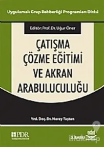 Çatışma Çözme Eğitimi ve Akran Arabuluculuğu