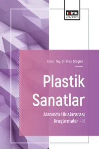 Plastik Sanatlar Alanında Uluslararası Araştırmalar –II