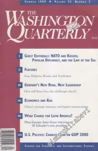 The Washington Quarterly - Case: Guest Editorials: Nato And Kosovo, Popular Diplomacy, And The Law Of The Sea - Features - Germany's New Road, New Leadership - Economics And Asia - What Course For Latin America? - U.S. Politics: Charles Cook On GOP 2000 -