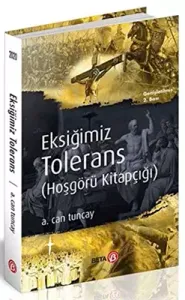 Eksiğimiz Tolerans