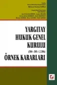 Yargıtay Hukuk Genel Kurulu (2004 – 2005 – 1.2.2006) (Örnek Kararları) 1